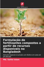 Formulação de fertilizantes compostos a partir de recursos disponíveis no Bangladesh