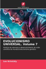 EVOLUCIONISMO UNIVERSAL. Volume 7