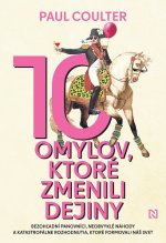 10 omylov, ktoré zmenili dejiny