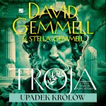 CD MP3 Upadek królów. Troja. Tom 3