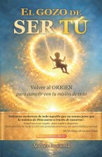 El gozo de ser tú