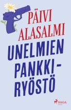 Unelmien pankkiryöstö
