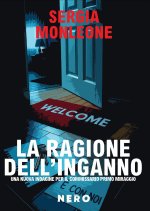 ragione dell'inganno. Una nuova indagine per il commissario Primo Miraggio