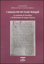manoscritti del fondo Malagoli. Le cronache di Novellara e il Chronicon di Angelo Clareno