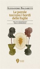 parole toccano i bordi delle foglie. Per una psicopoetica della conoscenza