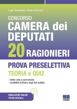 Concorso Camera dei Deputati 20 ragionieri. Prova preselettiva teoria e quiz