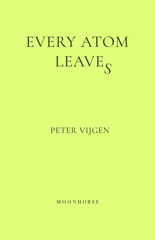 Every Atom Leaves