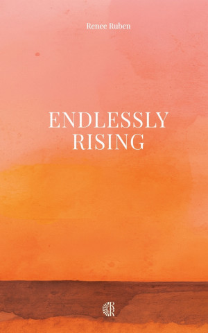 Endlessly Rising