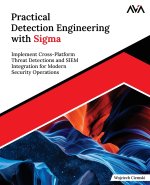 Practical Detection Engineering with Sigma