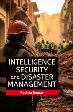 Intelligence, Security and Disaster Management