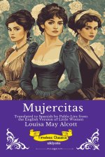 Mujercitas | Spanish Version of Little Women