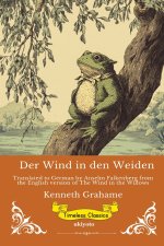 Der Wind in den Weiden | German Version of The Wind in the Willows