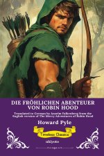 DIE FRÖHLICHEN ABENTEUER VON ROBIN HOOD | German Version of Robin Hood