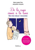 De la cuna vamos a la luna