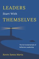 Leaders Start With Themselves