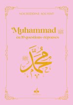 Muhammad en 10 questions réponses