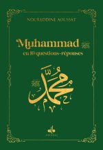 Muhammad en 10 questions réponses