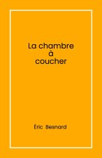 La Chambre à coucher