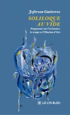 Soliloque au vide