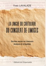 LA LANGUE DU CARTULAIRE DU CONSULAT DE LIMOGES