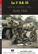 LA 2 D.B US MANCHE CALVADOS ORNE AOUT 1944