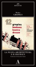Nuova Architettura e il Bauhaus