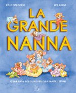 grande nanna. Quaranta topolini per quaranta lettini
