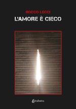 amore è cieco