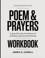 Lessons Derived From Poem & Prayers