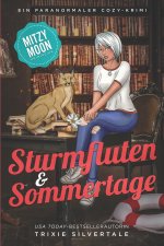 Sturmfluten und Sommertage