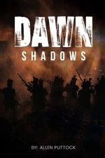 DAWN SHADOWS