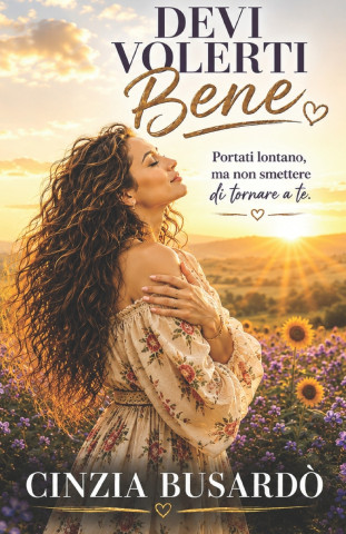 Devi volerti bene