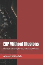 ERP Without Illusions