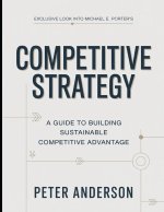 Exclusive Look Into Michael E. Porter's Competitive Strategy