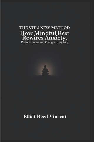 The Stillness Method