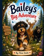 Bailey's Big Adventure