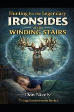 Hunting for the Legendary Ironsides Of The Winding Stairs