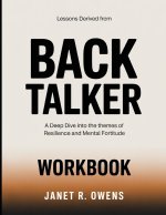 Lessons Derived From Backtalker