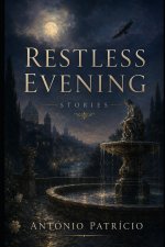RESTLESS EVENING