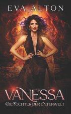 Vanessa - Die Tochter der Unterwelt