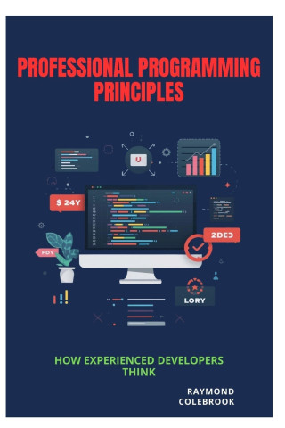 Professional Programming Principles