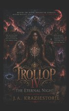 Trollop IV
