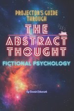 Projector's Guide Through The Abstract Thought