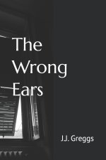 The Wrong Ears