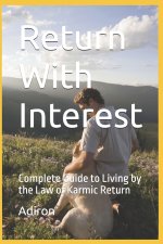 Return With Interest