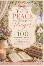 Finding Peace Through Prayer