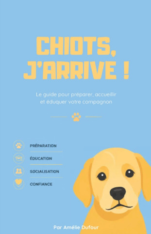 Chiot, j'arrive !