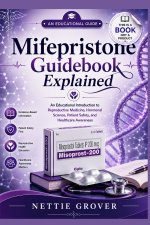 Mifepristone Guidebook Explained