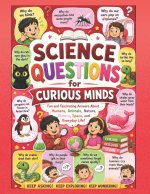SCIENCE QUESTION FOR CURIOUS MINDS