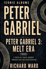 Iconic Albums Peter Gabriel Peter Gabriel 3